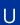 U